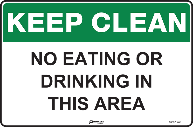Max Global Products S6457 Keep Clean No Eating Or Drinking In This Area Sign