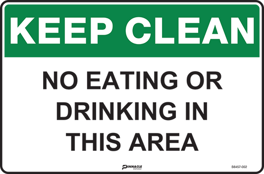 Max Global Products S6457 Keep Clean No Eating Or Drinking In This Area Sign