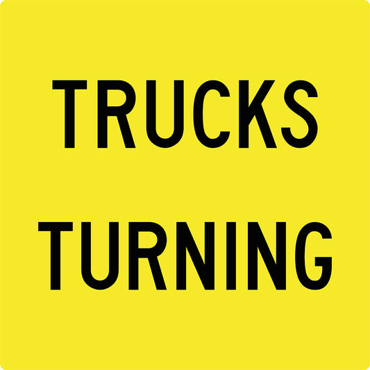 Max Global Products MM593 Trucks Turning (Text), Multi Message Sign