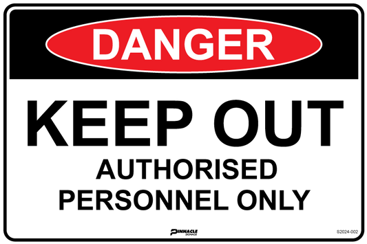 Max Global Products S2024 Danger Keep Out Authorised Personnel Only Sign