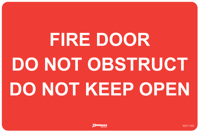 Max Global Products S5217 Fire Door Do Not Obstruct Do Not Keep Open Sign