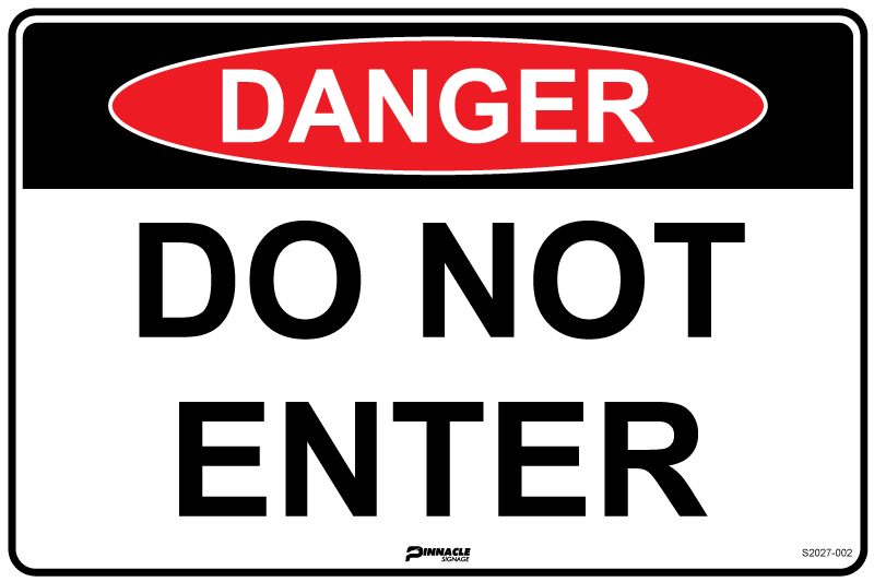 Max Global Products S2027 Danger Do Not Enter Sign