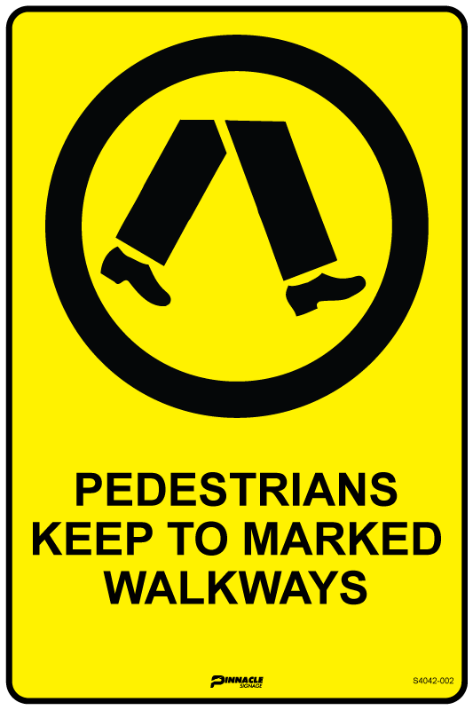 Max Global Products S4043 Pedestrians Keep to Marked Walkways Sign