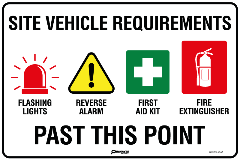 Max Global Products S8246 Site Vehicle Requirements (Flashing Lights, Reverse Alarm, 1st Aid, Fire Ext) Sign
