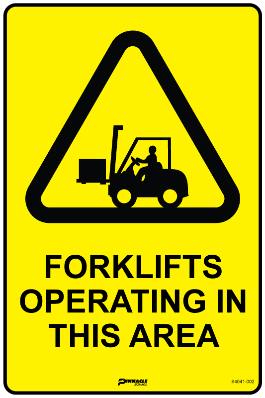 Max Global Products S4041 Forklifts Operating In This Area Sign