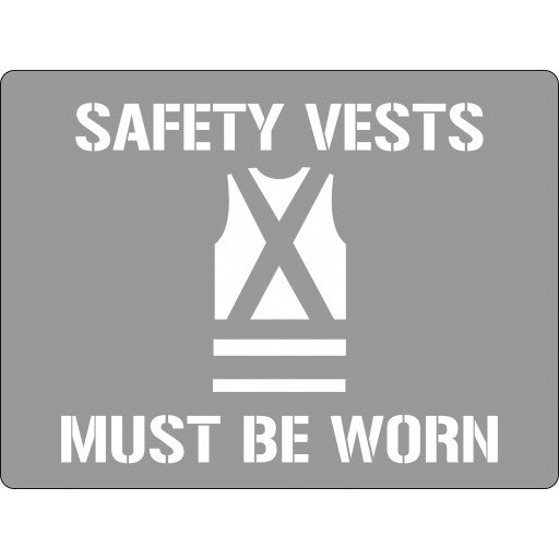 Max Global Products STEN1081 Stencil, Safety Vest Must Be Worn (With Picto) Sign