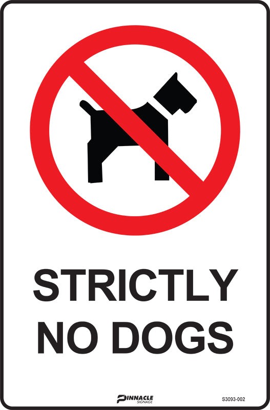 Max Global Products S3093 Strictly No Dogs Sign