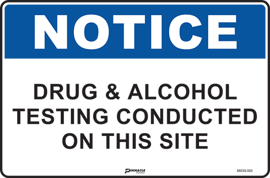Max Global Products S8235 Notice Drug & Alcohol Testing Conducted On This Site Sign
