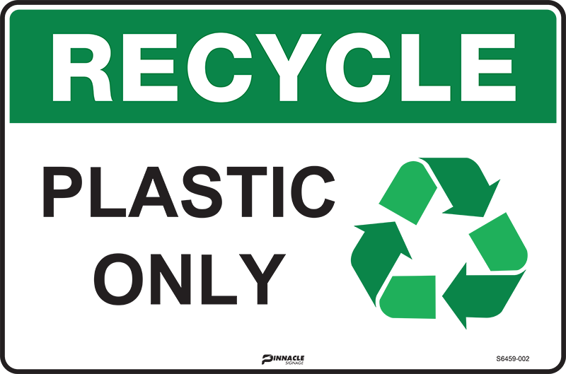 Max Global Products S6459 Recycle Plastic Only Sign