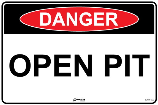 Max Global Products S2009 Danger Open Pit Sign