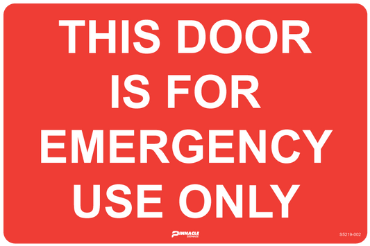 Max Global Products S5219 This Door Is For Emergency Use Only Sign