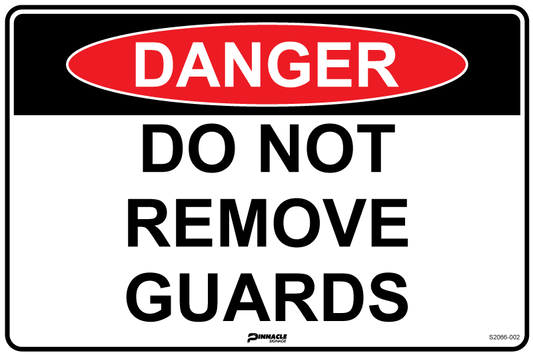 Max Global Products S2066 Danger Do Not Remove Guards Sign