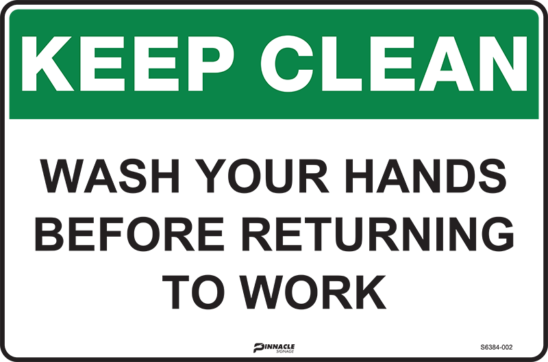 Max Global Products S6384 Keep Clean Wash Your Hands Before Returning To Work Sign