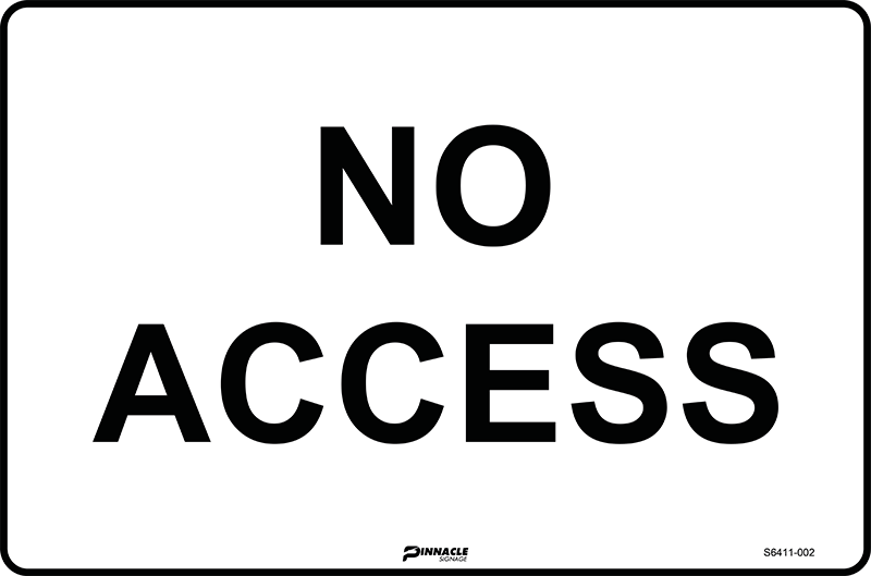 Max Global Products S6411 No Access Sign