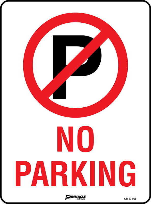 Max Global Products S8897 No Parking Sign