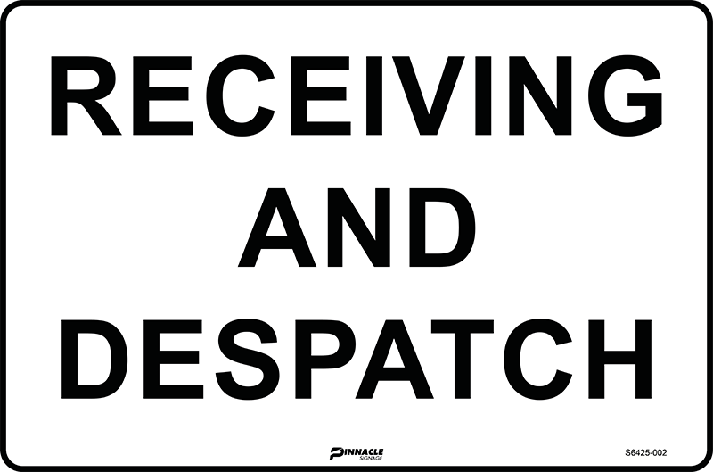 Max Global Products S6425 Receiving And Despatch Sign