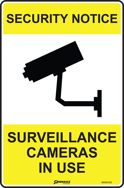 Max Global Products S6508 Security Notice Surveillance Cameras In Use Sign