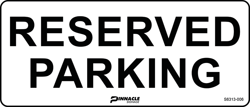 Max Global Products S6313 Reserved Parking Sign