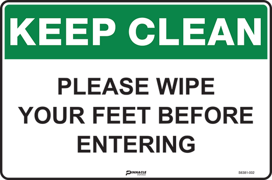 Max Global Products S6381 Keep Clean Please Wipe Your Feet Before Entering Sign