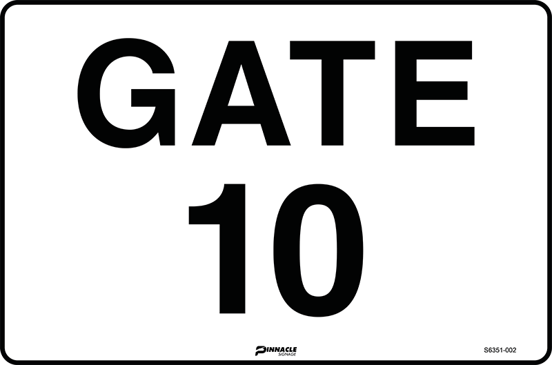 Max Global Products S6351 Gate 10 Sign
