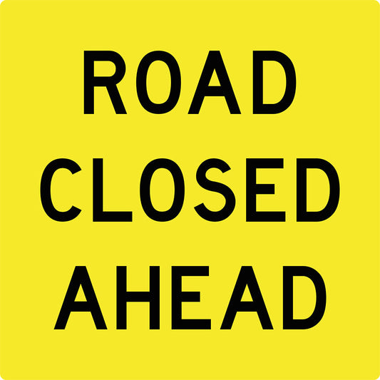Max Global Products MM584 Road Closed Ahead, Multi Message Sign