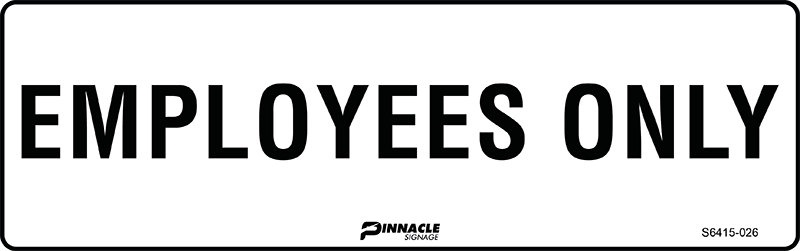 Max Global Products S6415 Employees Only Sign