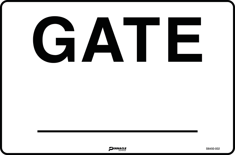 Max Global Products S6450 Gate __ (Black on White) Sign