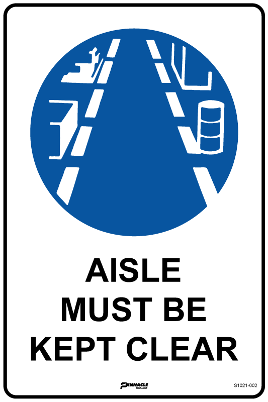 Max Global Products S1021 Aisle Must Be Clear Sign