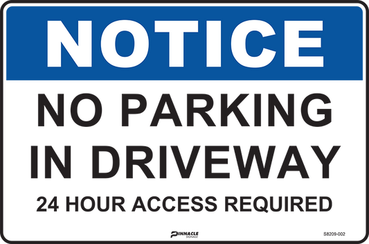 Max Global Products S8209 Notice No Parking In Driveway 24 Hour Access Required Sign