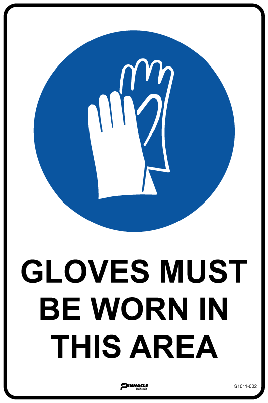 Max Global Products S1011 Gloves Must Be Worn In This Area Sign