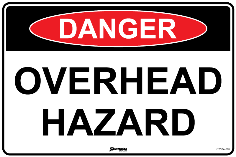 Max Global Products S2184 Danger Overhead Hazard Sign