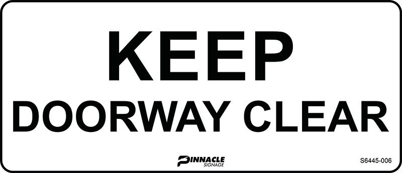 Max Global Products S6445 Keep Doorway Clear Sign