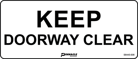 Max Global Products S6445 Keep Doorway Clear Sign