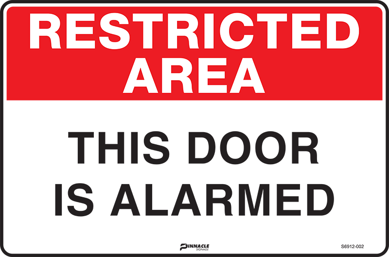 Max Global Products S6912 Restricted Area This Door Is Alarmed Sign