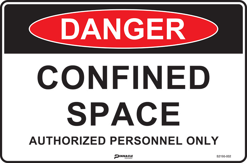 Max Global Products S2195 Danger Confined Space, Authorised Personnel Only Sign