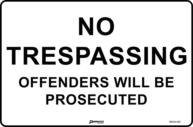 Max Global Products S6424 No Trespassing Offenders Will Be Prosecuted Sign
