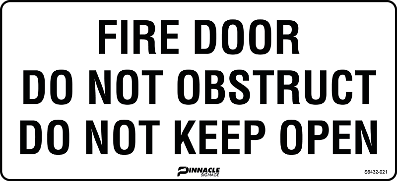 Max Global Products S6432 Fire Door Do Not Obstruct Do Not Keep Open Sign