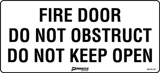 Max Global Products S6432 Fire Door Do Not Obstruct Do Not Keep Open Sign