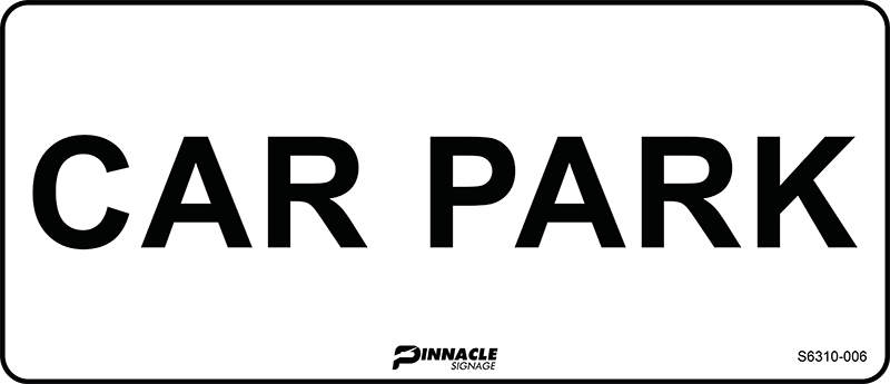 Max Global Products S6310 Car Park Sign