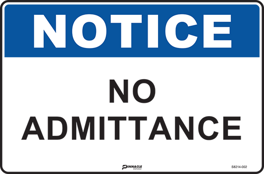 Max Global Products S8214 Notice No Admittance Sign