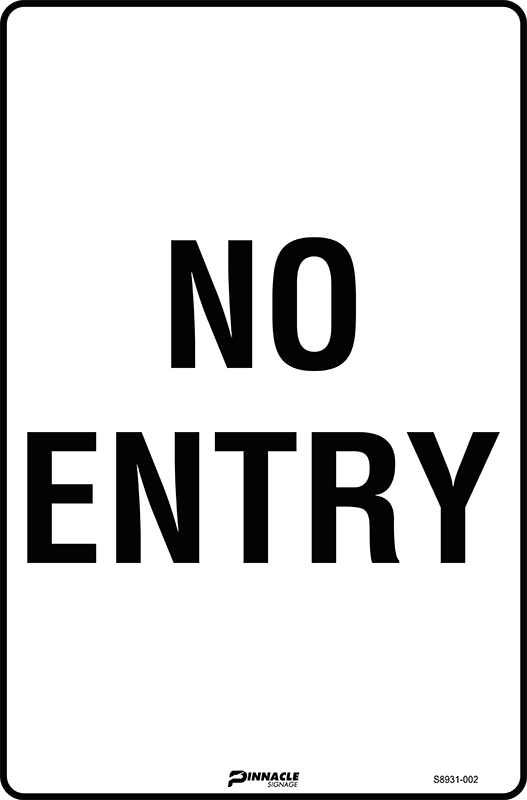 Max Global Products S8931 No Entry Sign
