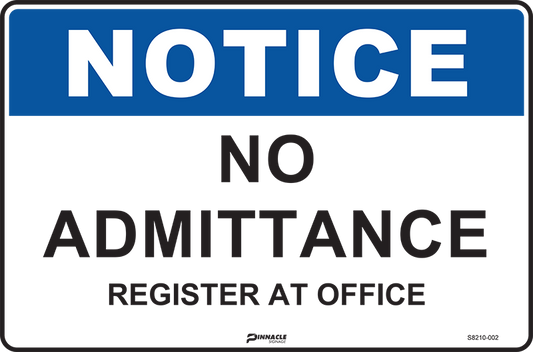 Max Global Products S8210 Notice No Admittance Register At Office Sign