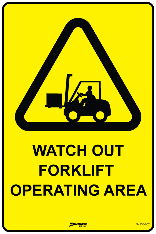 Max Global Products S4138 Watch Out Forklift Operating Area Sign