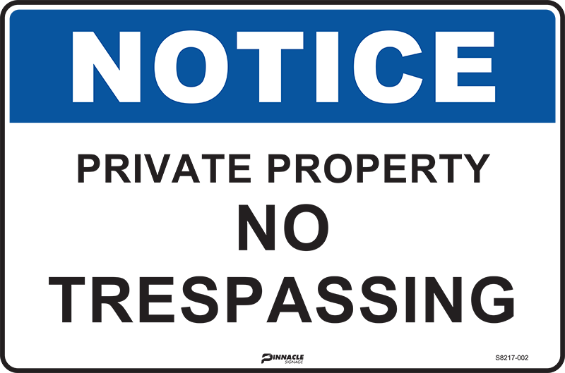 Max Global Products S8217 Notice Private Property No Trespassing Sign