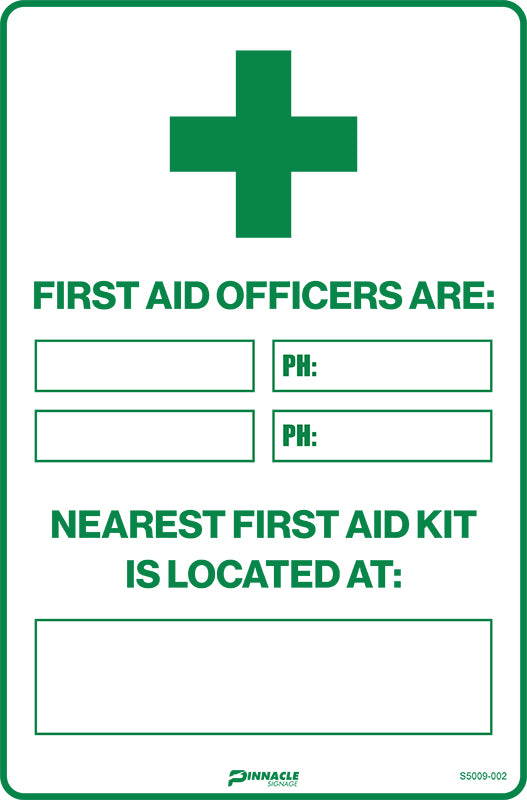 Max Global Products S5009 First Aid Officers Are / Nearest First Aid Kit Is Located At