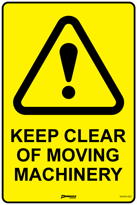 Max Global Products S4045 Keep Clear of Moving Machinery Sign