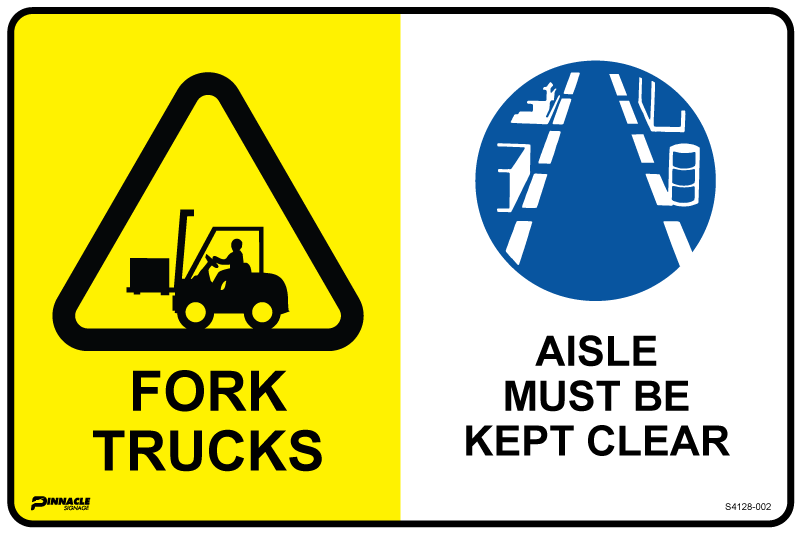 Max Global Products S4128 Multi Sign - Fork Lifts/Aisle Must Be Kept Clear