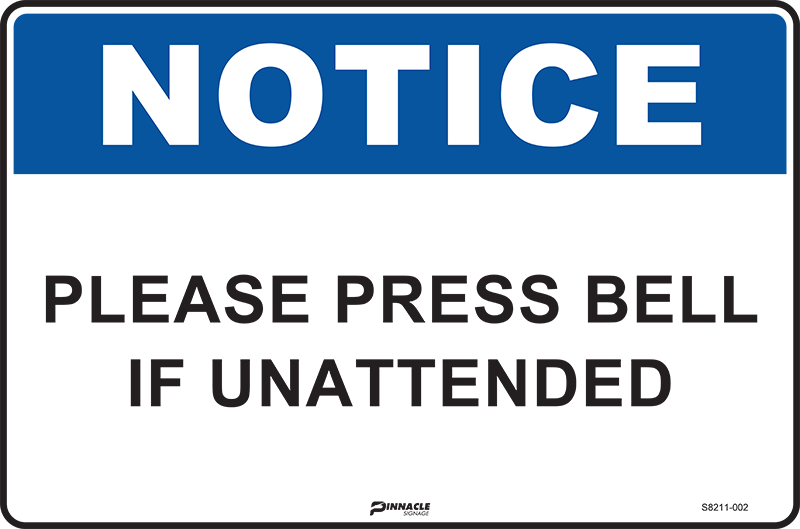 Max Global Products S8211 Notice Please Press Bell If Unattended Sign