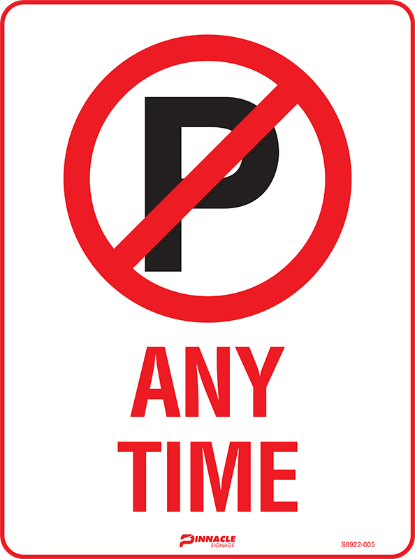 Max Global Products S8922 No Parking Symbol, Any Time Sign