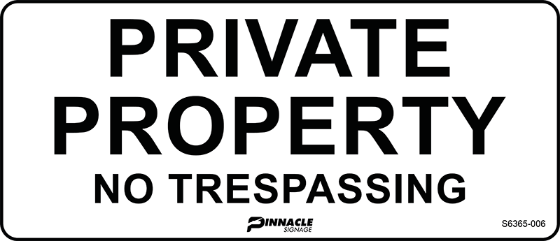 Max Global Products S6365 Private Property No Trespassing Sign